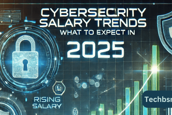 Cybersecurity Salary Trends What to Expect in 2025