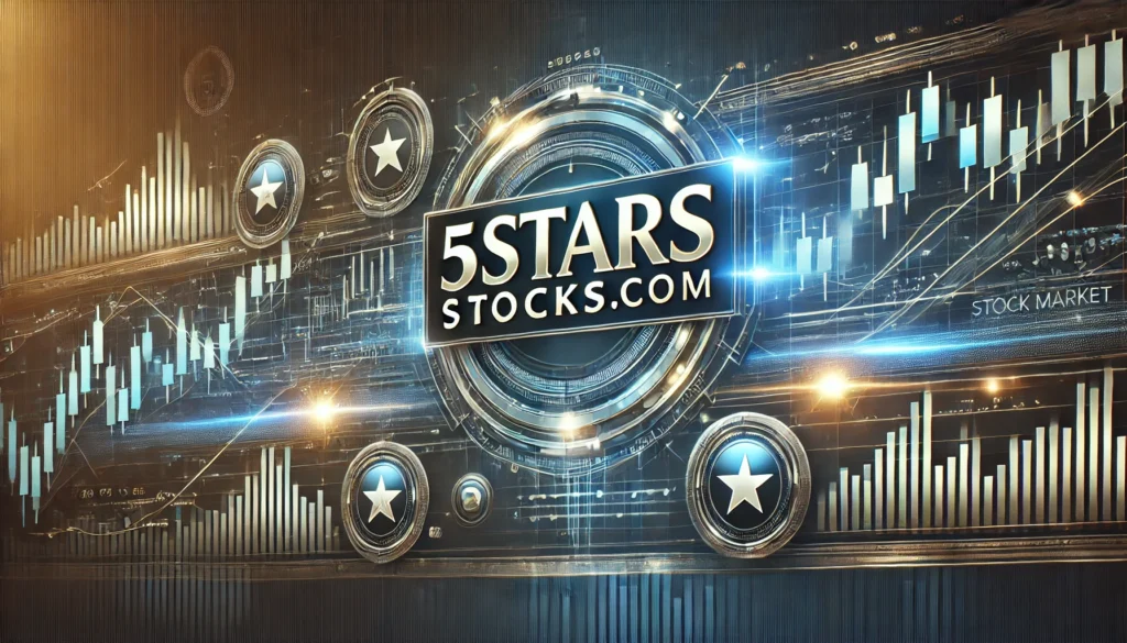 The Ultimate Guide to 5StarsStocks.com: Everything You Need to Know