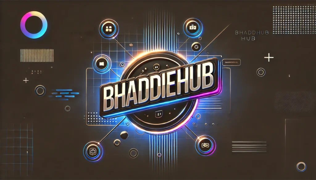 bhaddiehub